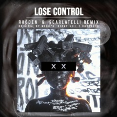 Meduza, Becky Hill, Goodboys - Lose Control (Rhōden & Scarlatelli Remix)