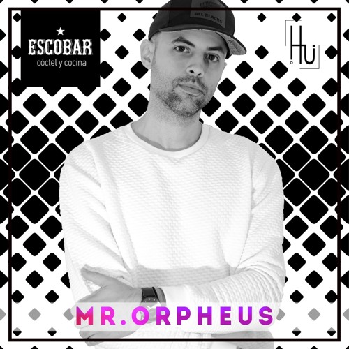 MR.ORPHEUS @ESCOBAR (Live)