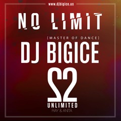 DJ BIGICE Vs. 2 Unlimited - No Limit (Extended)