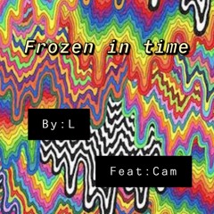 Frozen In Time feat. Cam