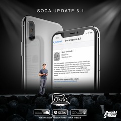 SOCA UPDATE 6.1 (NEW 2020 GROOVY SOCA)