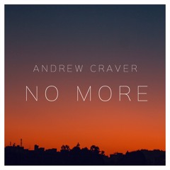 Andrew Craver - No More