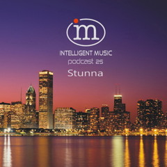 STUNNA - INTELLIGENT MUSIC Podcast 25 (January 2020)