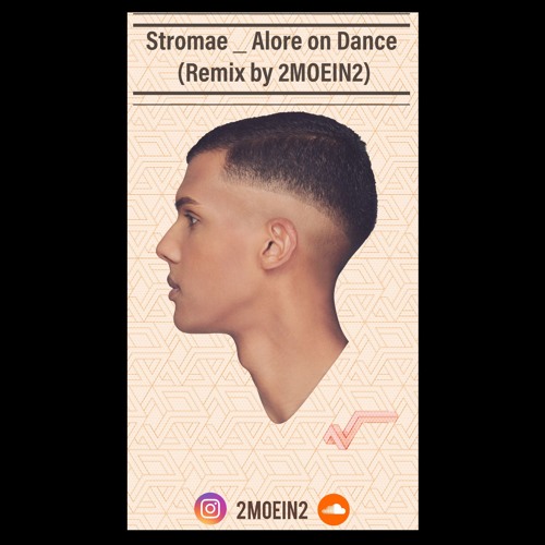 Stromae - Alors on Danse (Remix by 2MOEIN2)
