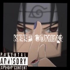 Keep Coming X Meyday  (prod. Catch 22)