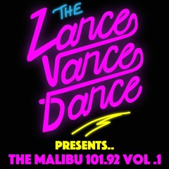 The Malibu 101.92 - Vol 1.
