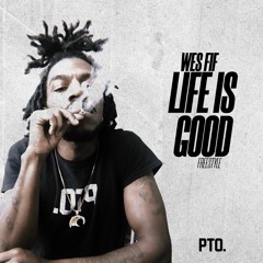 Life Is Good (Freestyle)