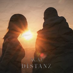 Acaz - Distanz (prod. by Vecz)