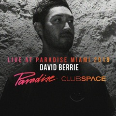 David Berrie Live @ Paradise Miami 2019