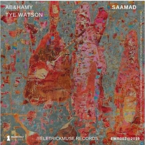 Ab&Hamy, Tye Watson - Saamad (Original Mix)