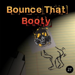 Bounce That Booty - Free Download