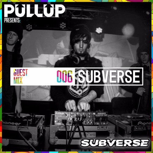 Guest Mix 006: SUBVERSE