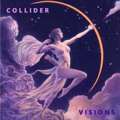 Visions - Collider (Original mix)