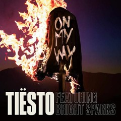 Tiësto - On My Way Ft. Bright Sparks (Marcosd Remix)