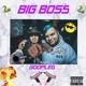 on DOCTOR P - BIG BOSS (KLEAVR X TANTRUM GOOPLEG)