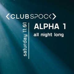 ALPHA-1 x Club Spock - All Night
