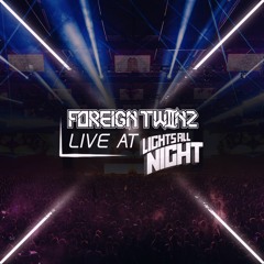 Foreign Twiinz Live At Lights All Night