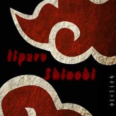 l i p x r v - 👹 Shinobi 👹