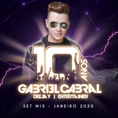 DJ Gabriel Cabral - Set 10 Anos FREE DOWNLOAD