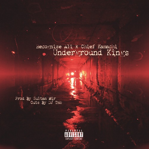 REC ALI X CHIEF KAMACHI - UNDERGROUND KINGS (Prod By Sultan Mir)cuts by Dj Tmb