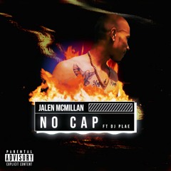 Jalen McMillan - No Cap (ft DJ PLAE)