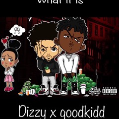 What it is dizzzy905 x goodkidd knotti