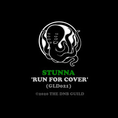 STUNNA - RUN FOR COVER (The DnB Guild) clip *OUT NOW*