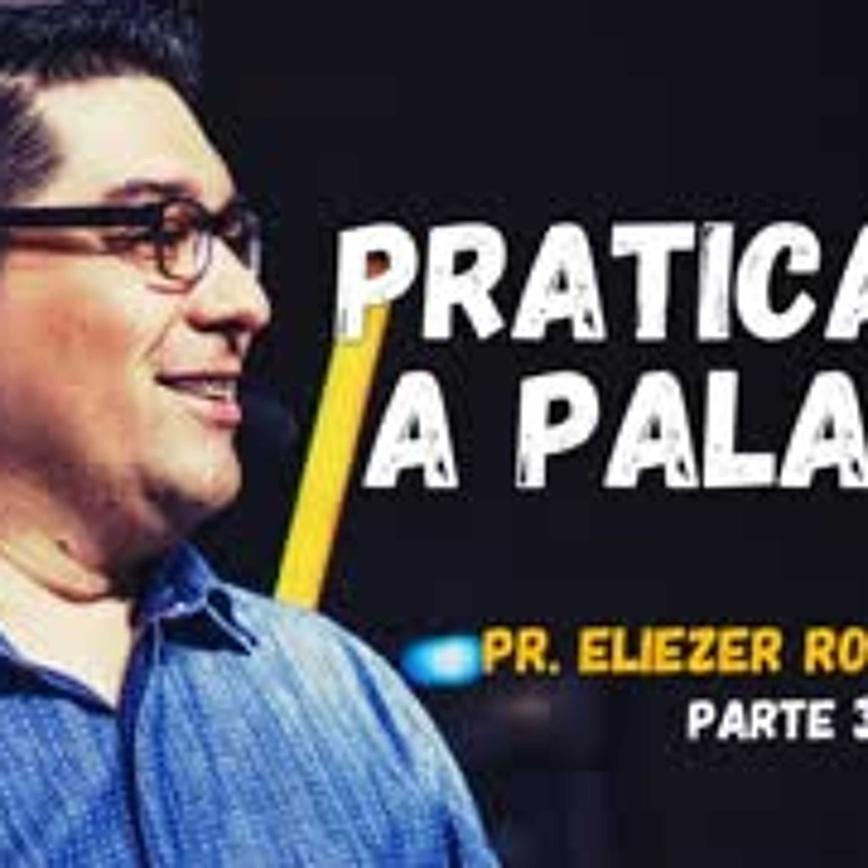 CHEIO DO ESPÍRITO SANTO - Ap Eliezer Rodrigues (Série praticando a palavra) episode artwork
