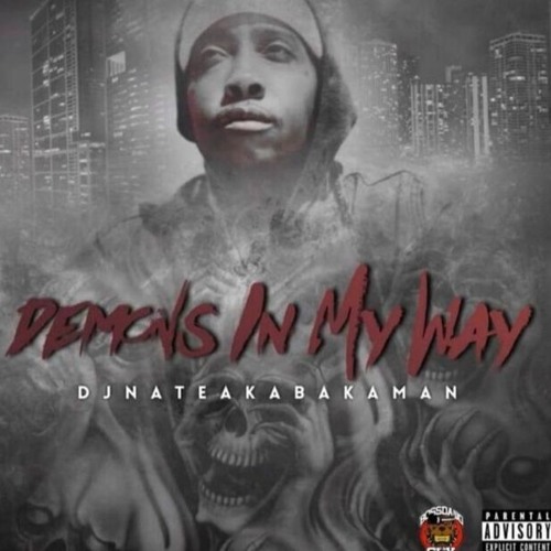 DJ Nate - Demons in My Way