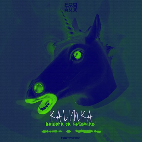 Unicorn On Ketamine - Kalinka