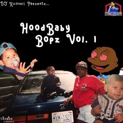#HoodBabyBopz Vol. 1