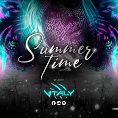 SUMMER TIME - VITALY DJ
