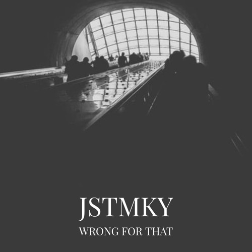 JSTMKY - Wrong For That Prod JSTMKY & Aiwass @ Lyrics Studio