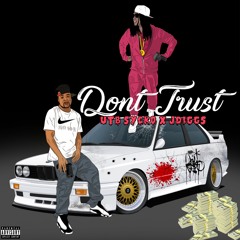 UTB Sycko & J-Diggs - Don't Trust