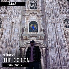 Triple J guest mix | The Kick On | 11.01.2020