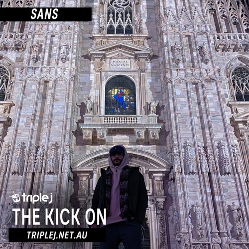 Triple J guest mix | The Kick On | 11.01.2020