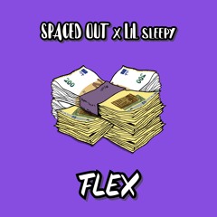FLEX (ft. Lil Sleepy) [FREE DOWNLOAD]