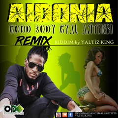 Aidonia - Good Body Gyal Anthem RMX - Riddim By Yaltiz - O.D.A Prod