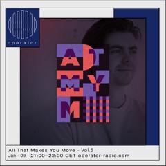 All That Makes You Move - Vol. 05