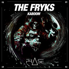 The Fryks - Kaboom