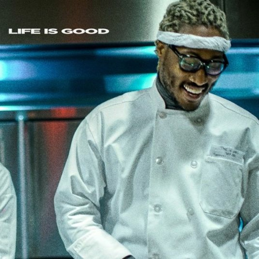 Stream Future - Life Is Good 