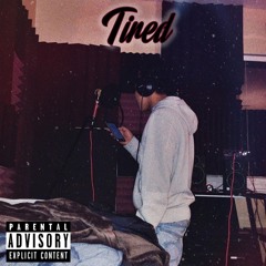 Tired