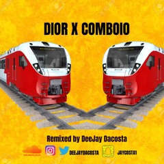 DIOR X Comboio Remix | DJ DACOSTA