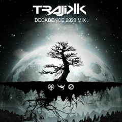 DJ Trajikk 2020 Decadence Mix