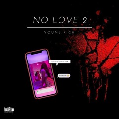 No Love 2