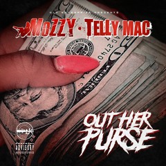 Mozzy & Telly Mac - Out Her Purse