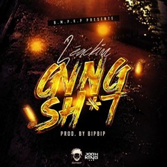 Léackim - Gvng Shit