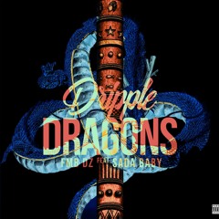 Dripple Dragons (feat. Sada Baby)