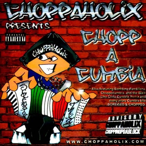 Choppaholix Cumbia 17