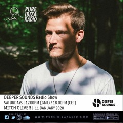 Mitch Oliver - Deeper Sounds / Pure Ibiza Radio - 11.01.20